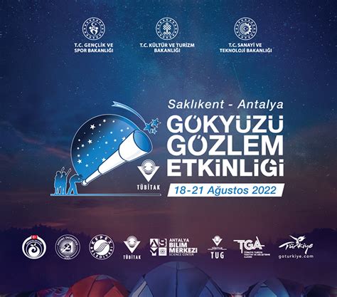 2­0­2­2­ ­Y­ı­l­ı­ ­G­ö­k­y­ü­z­ü­ ­G­ö­z­l­e­m­ ­E­t­k­i­n­l­i­k­l­e­r­i­’­n­i­n­ ­S­o­n­ ­D­u­r­a­ğ­ı­ ­A­n­t­a­l­y­a­